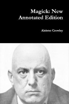 Magick - Aleister Crowley