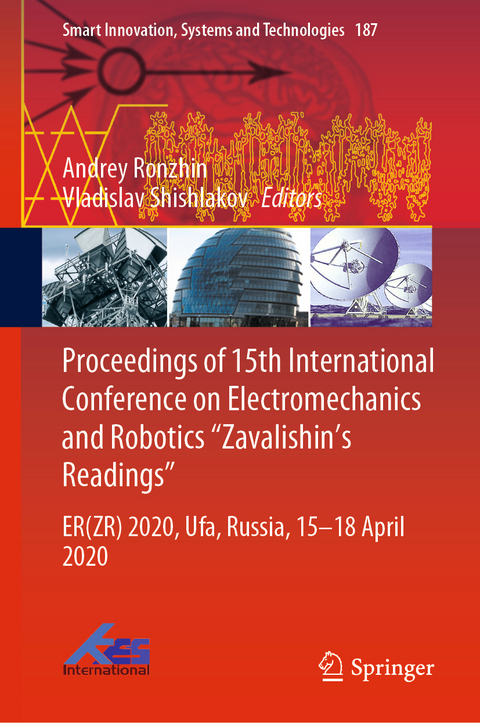 Proceedings of 15th International Conference on Electromechanics and Robotics "Zavalishin's Readings" - 
