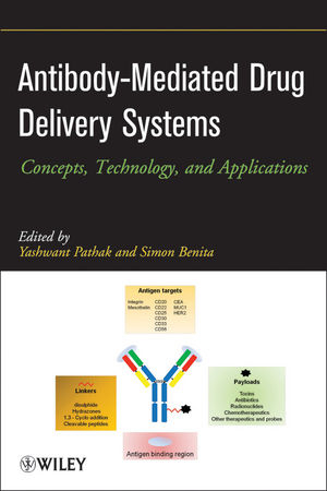 Antibody-Mediated Drug Delivery Systems -  Simon Benita,  Yashwant V. Pathak