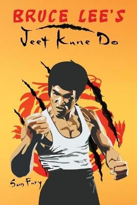 Bruce Lee's Jeet Kune Do - Sam Fury