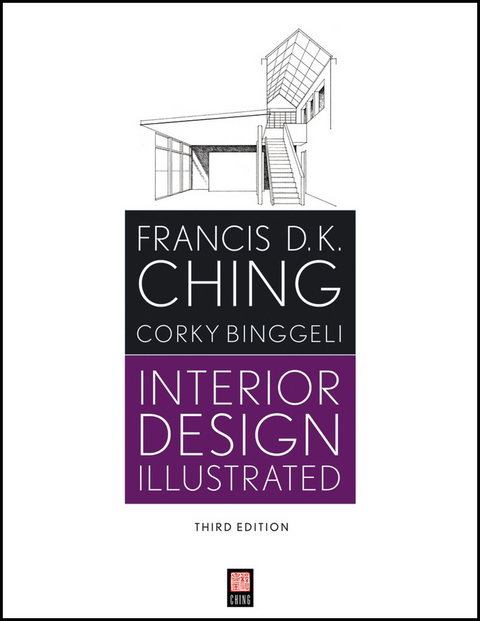 Interior Design Illustrated - Francis D. K. Ching, Corky Binggeli