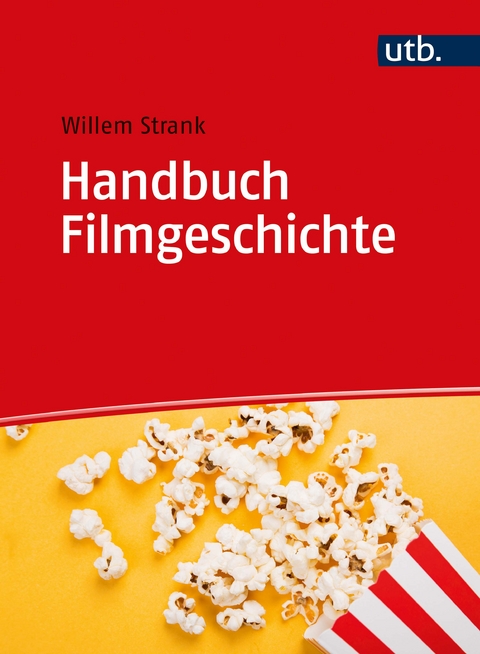 Handbuch Filmgeschichte - Willem Strank