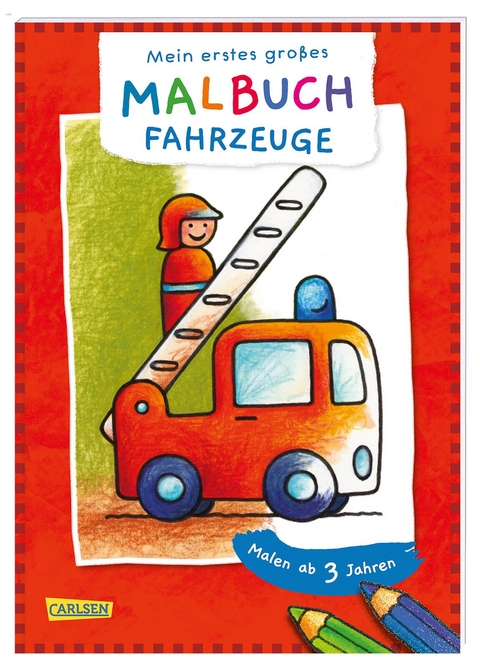 Ausmalbilder für Kita-Kinder: Mein erstes großes Malbuch: Fahrzeuge: Malen ab 3 Jahren - Eva Muszynski