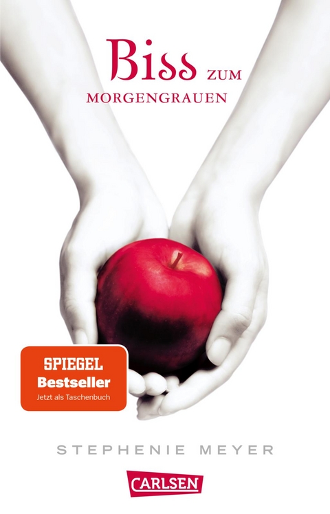 Biss zum Morgengrauen (Bella und Edward 1) - Stephenie Meyer