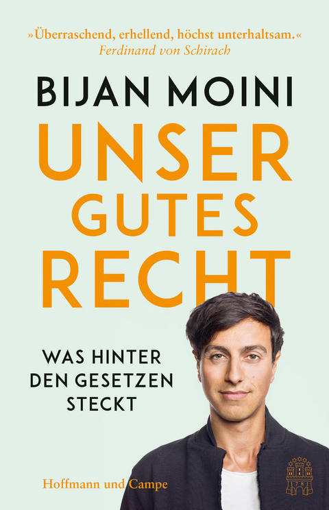 Unser gutes Recht - Bijan Moini