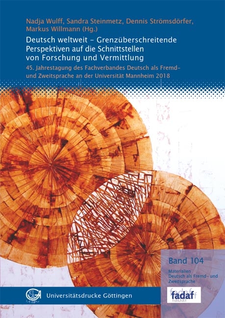 Deutsch weltweit – Grenzüberschreitende Perspektiven auf die Schnittstellen von Forschung und Vermittlung - 