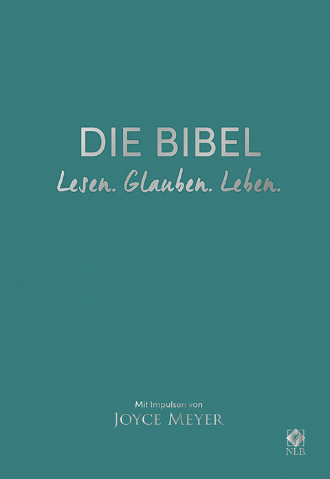 Die Bibel. Lesen. Glauben. Leben. Lederausgabe - Joyce Meyer