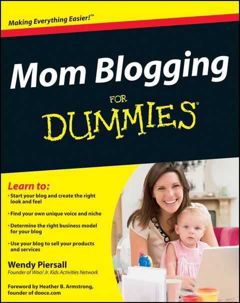 Mom Blogging For Dummies - Wendy Piersall