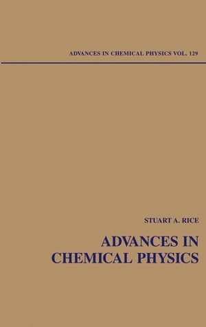 Advances in Chemical Physics, Volume 129 - 