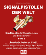 Signalpistolen der Welt Bd. 3 - Enzyklopädie der Signalpistolen und Leinenwerfer - Wolfgang Kern, Horst Friedrich