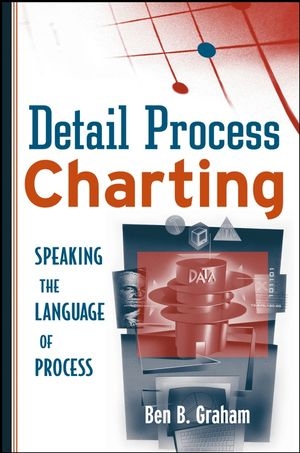 Detail Process Charting - Ben B. Graham