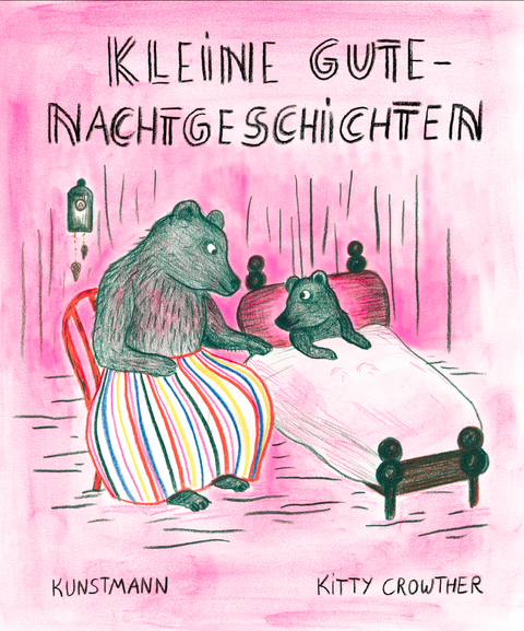 Kleine Gutenachtgeschichten - Kitty Crowther