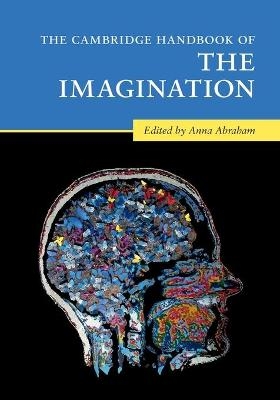 The Cambridge Handbook of the Imagination - 