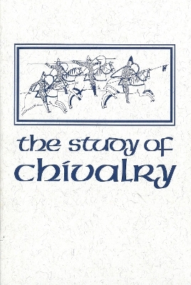 The Study of Chivalry - 