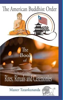 The Book of Rites, Rituals, and Ceremonies - Wade Butler, Robert Rodriguez