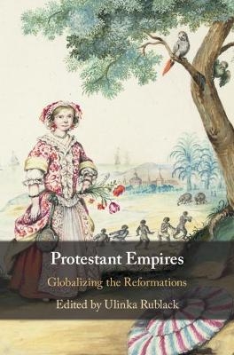 Protestant Empires - 