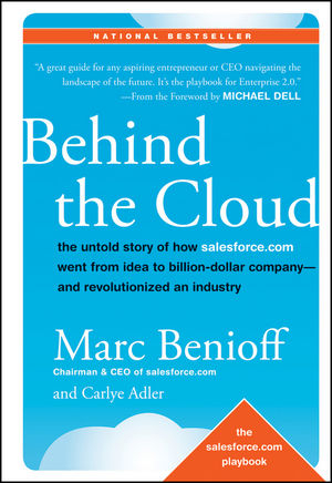 Behind the Cloud -  Carlye Adler,  Marc Benioff