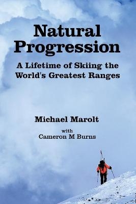 Natural Progression - Michael Marolt, Cameron M Burns