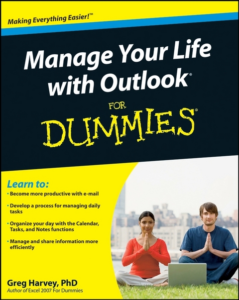 Manage Your Life with Outlook For Dummies -  Greg Harvey