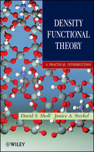Density Functional Theory - David S. Sholl, Janice A. Steckel