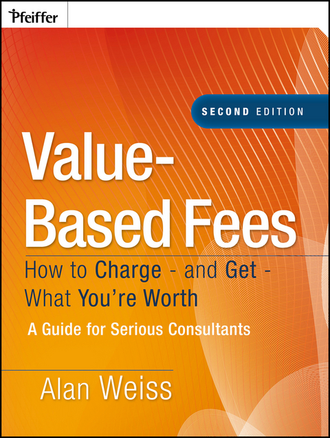 Value-Based Fees -  Alan Weiss