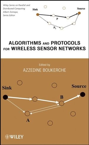 Algorithms and Protocols for Wireless Sensor Networks - 