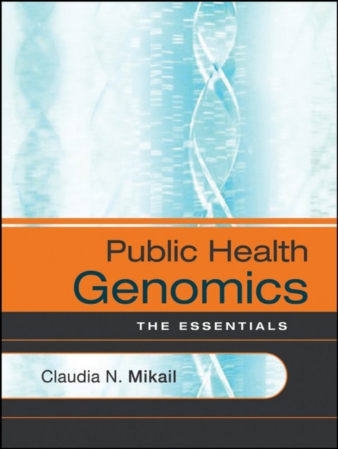 Public Health Genomics - Claudia N. Mikail