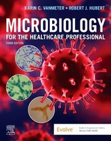 Microbiology for the Healthcare Professional - VanMeter, Karin C.; Hubert, Robert J.