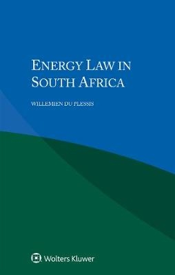 Energy Law in South Africa - Willemien du Plessis