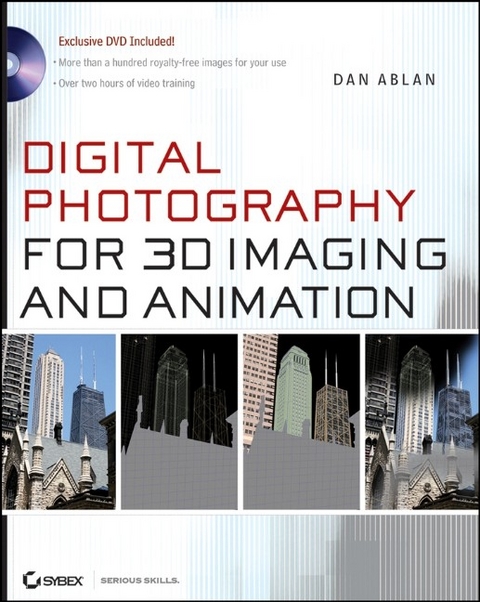 Digital Photography for 3D Imaging and Animation - Dan Ablan