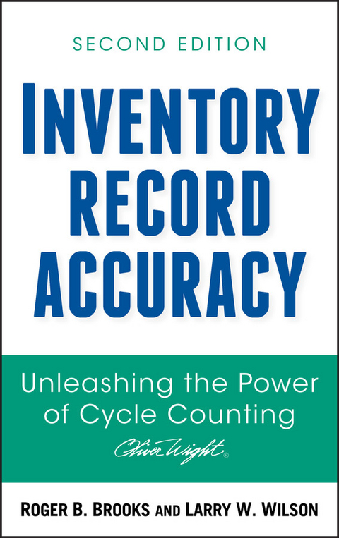 Inventory Record Accuracy -  Roger B. Brooks,  Larry W. Wilson