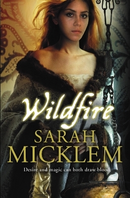 Wildfire - Sarah Micklem