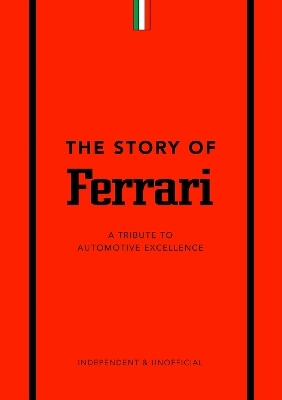 The Story of Ferrari - Stuart Codling