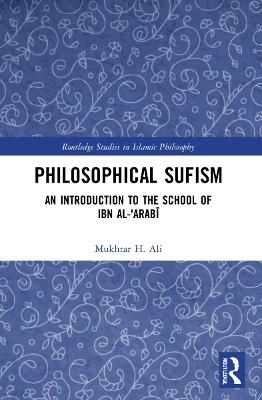 Philosophical Sufism - Mukhtar H. Ali