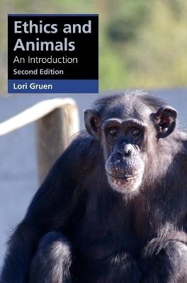 Ethics and Animals - Lori Gruen