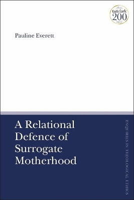 A Relational Defence of Surrogate Motherhood - Dr Pauline Everett