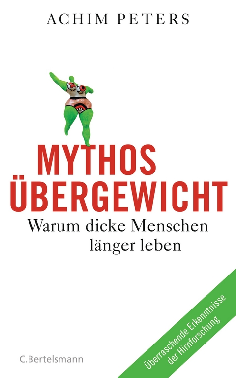 Mythos Übergewicht -  Achim Peters