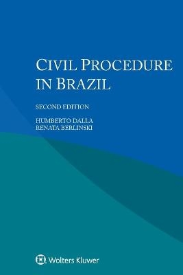 Civil Procedure in Brazil - Humberto Dalla, Renata Berlinski