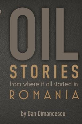 OIL Stories - Dan Dimancescu
