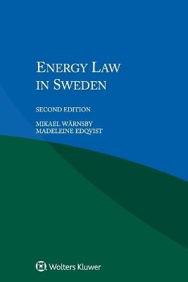 Energy Law in Sweden - Mikael Wärnsby, J. Kevin Donovan