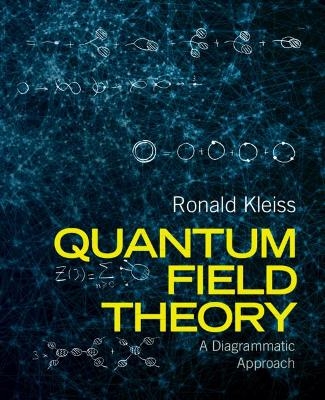 Quantum Field Theory - Ronald Kleiss