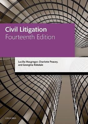 Civil Litigation - Lucilla Macgregor, Charlotte Peacey, Georgina Ridsdale