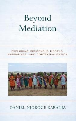 Beyond Mediation - Daniel Njoroge Karanja