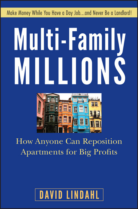 Multi-Family Millions -  David Lindahl