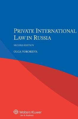 Private International Law in Russia - Olga Vorobieva