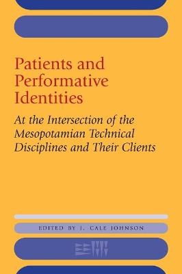 Patients and Performative Identities - 