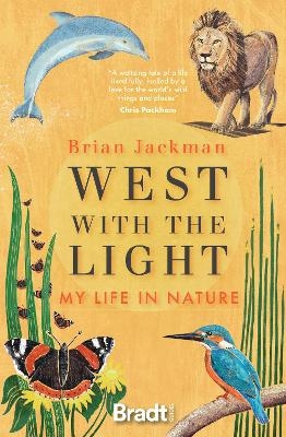 West with the Light - Brian Jackman
