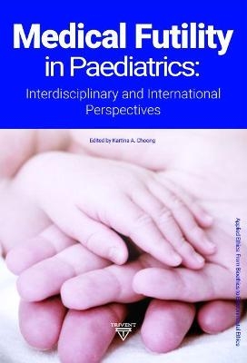 Medical Futility in Paediatrics - 