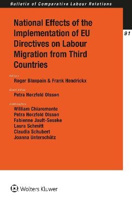National Effects of the Implementation of EU Directives on Labour Migration from Third Countries - 