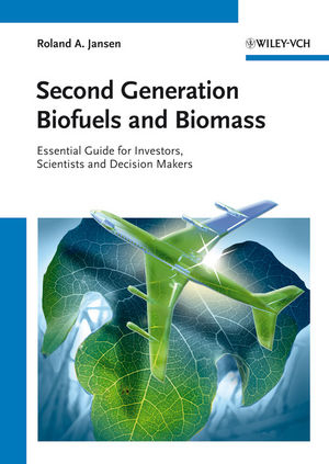 Second Generation Biofuels and Biomass - Roland A. Jansen